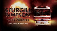 Sturgill Simpson: A Good Look'n Tour with very special guest Tyler Childers