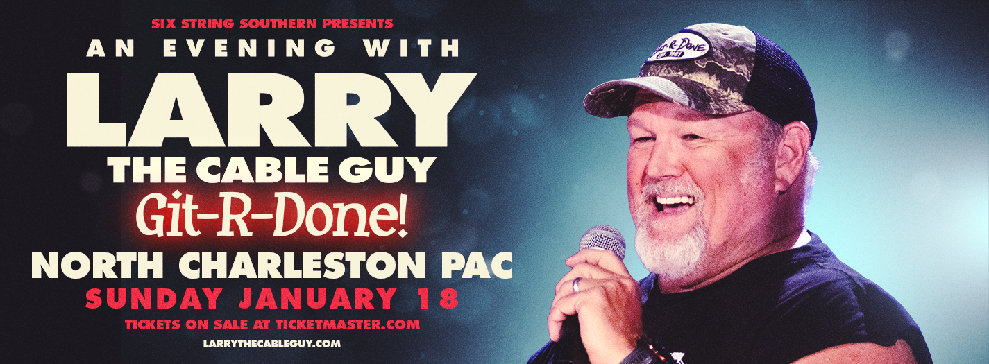 An Evening With Larry the Cable Guy