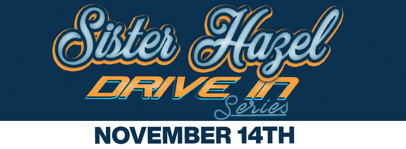 CANCELLED - Sister Hazel Drive In Concert