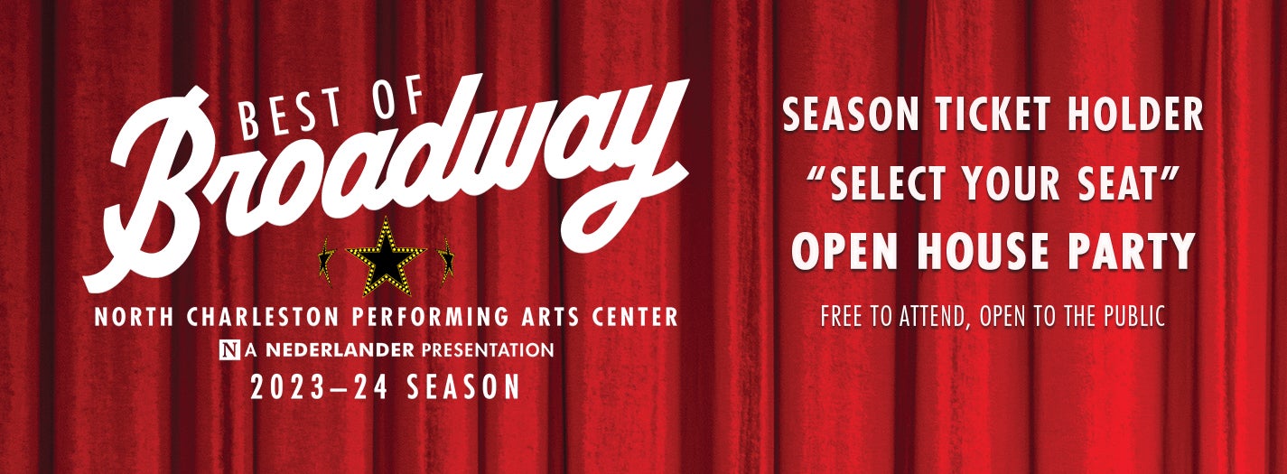 Best of Broadway Open House Party North Charleston Coliseum