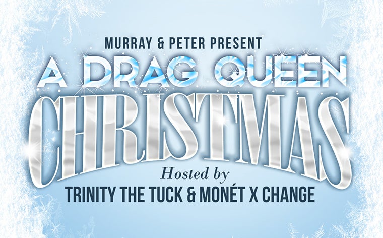 A Drag Queen Christmas 2022 A Drag Queen Christmas | North Charleston Coliseum & Performing Arts Center