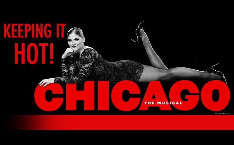 More Info for CHICAGO THE MUSICAL