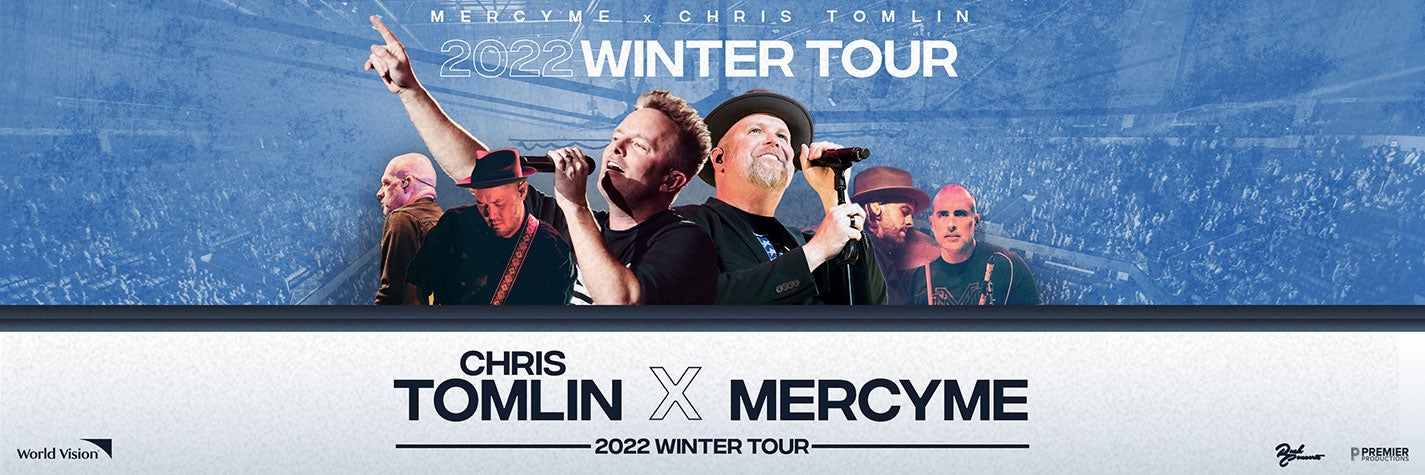 Chris Tomlin x MercyMe