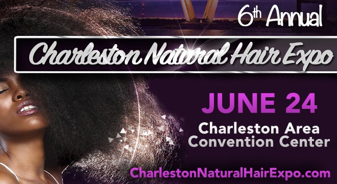 Charleston Natural Hair Expo North Charleston Coliseum