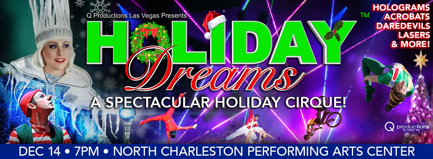 Holiday Dreams: A Spectacular Holiday Cirque