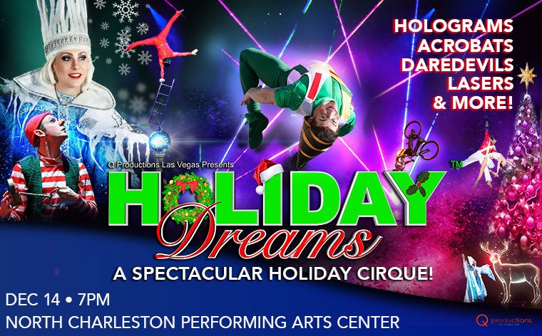 More Info for Holiday Dreams: A Spectacular Holiday Cirque