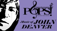North Charleston POPS! Music of John Denver