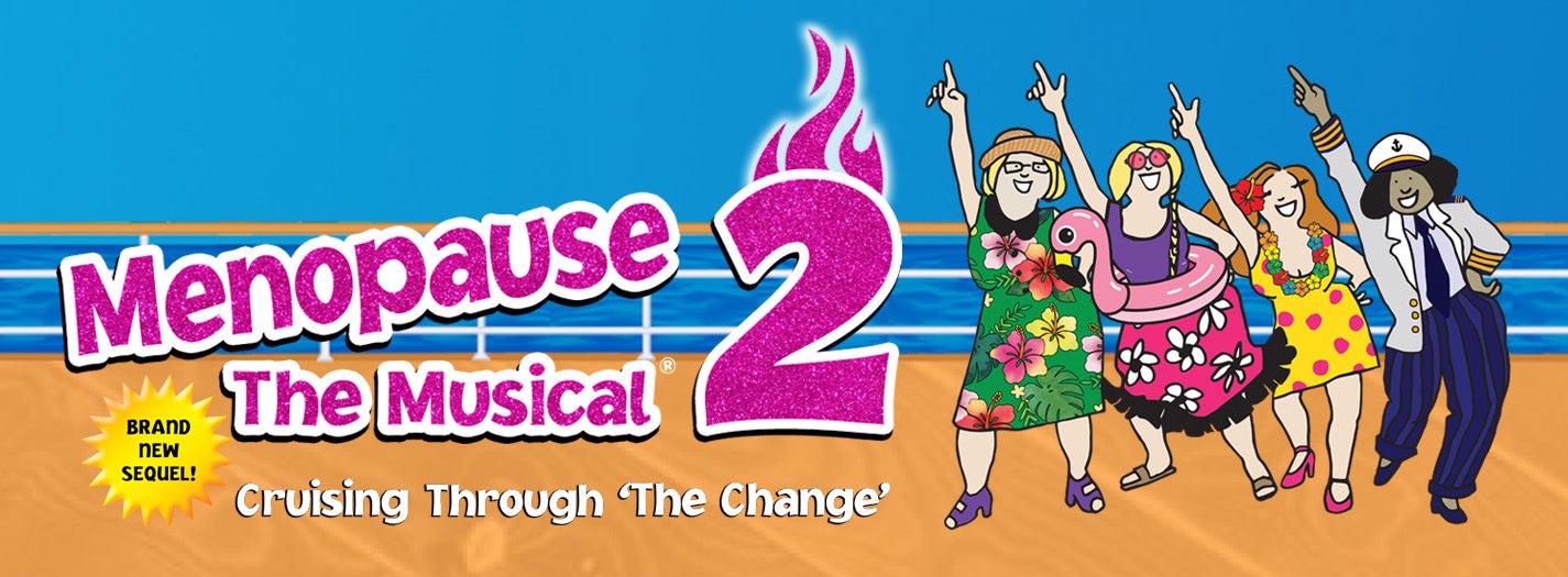 Menopause The Musical 2 North Charleston Coliseum & Performing Arts