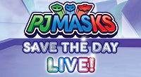 PJ Masks Live! Save The Day