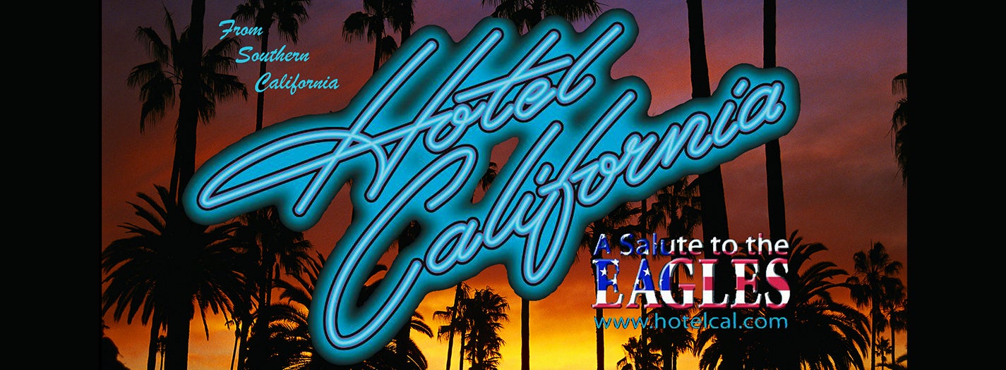 Hotel California: Salute to the Eagles