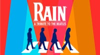 RAIN: A Tribute to the Beatles