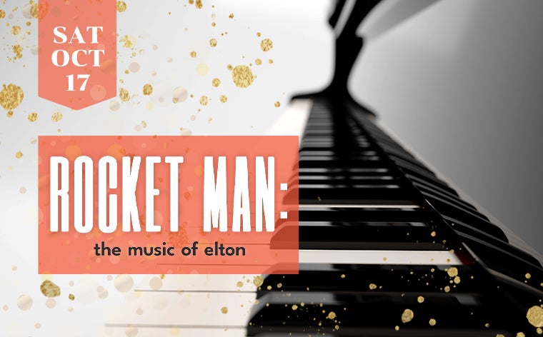 More Info for Rocket Man: The Music of Elton