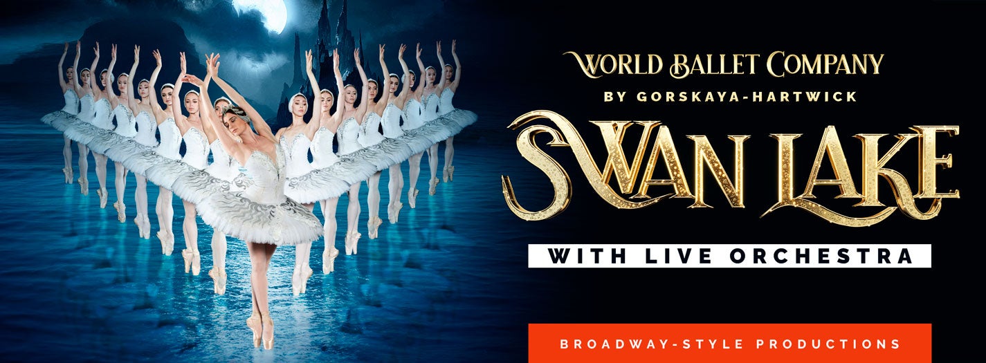 World Ballet Company: Swan Lake with a Live Orchestra