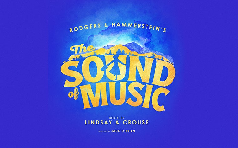 More Info for THE SOUND OF MUSIC