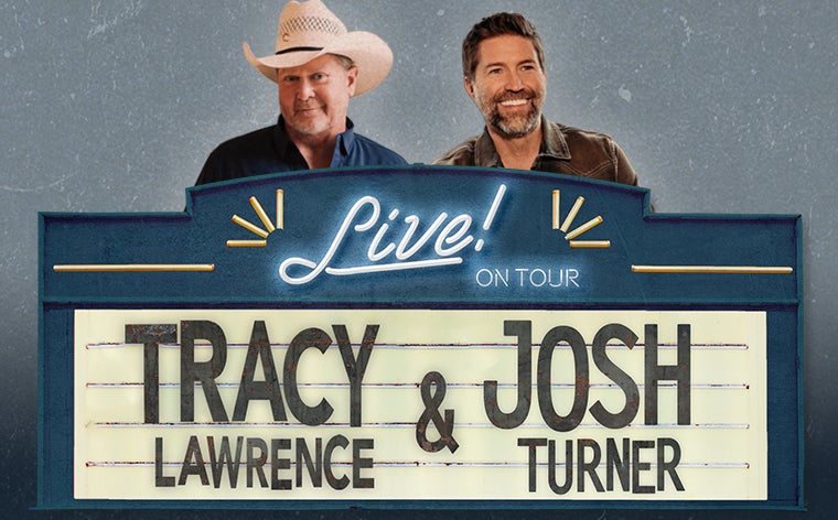 More Info for Tracy Lawrence and Josh Turner